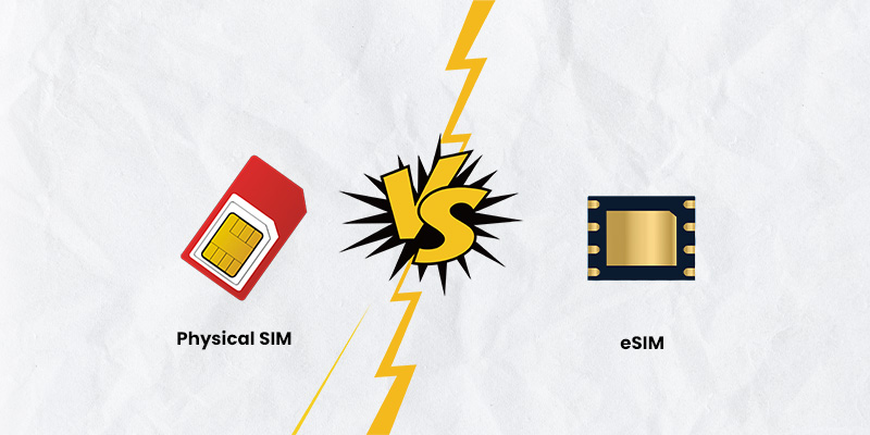 eSIM Vs Physical SIM difference