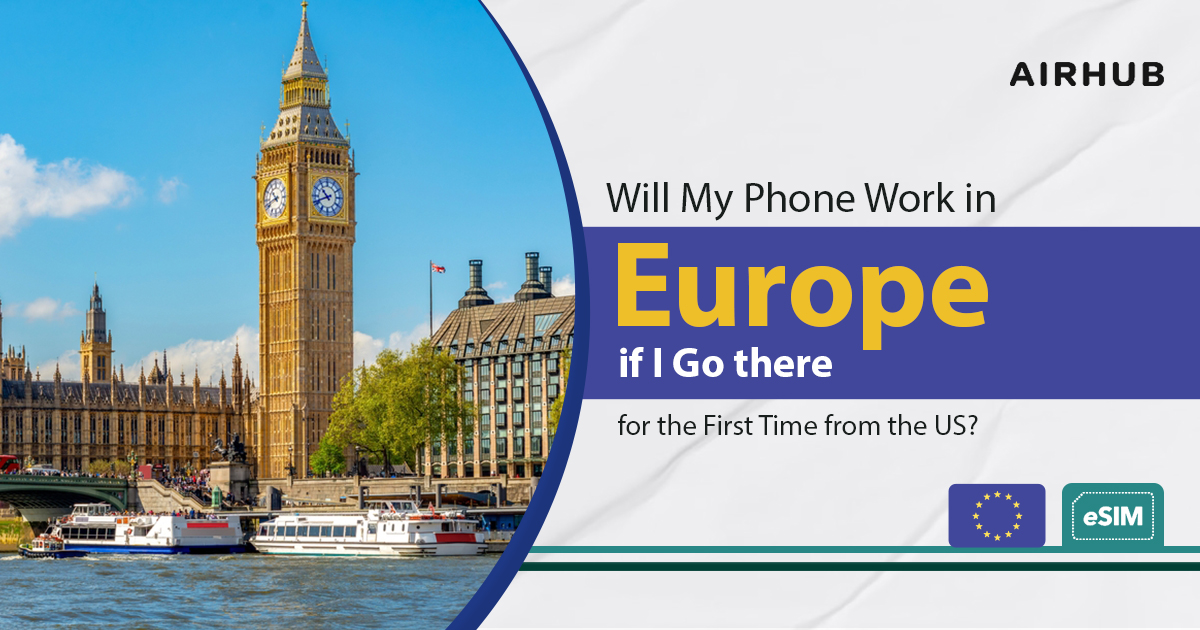 Will my phone work in Europe