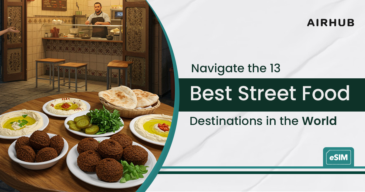 13 Best Street Food Destinations in the World