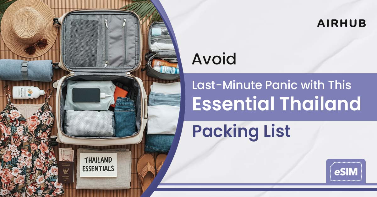 Thailand essentials packing list