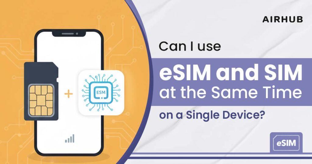 can i use esim and sim at the same time