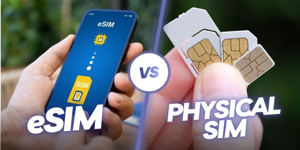 eSIM vs physical sim
