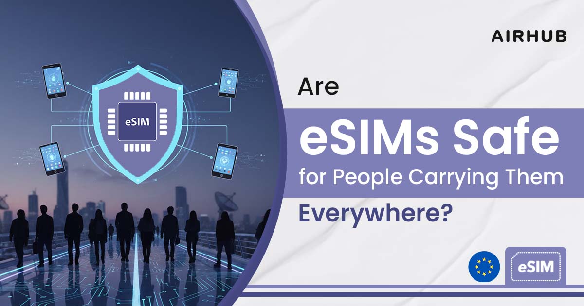 Are eSIMs safe