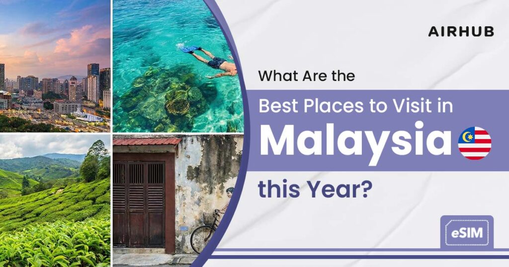 best places to visit in Malaysia